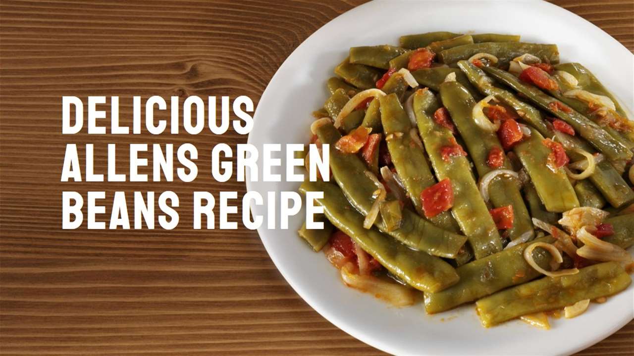 Allens Green Beans Recipe