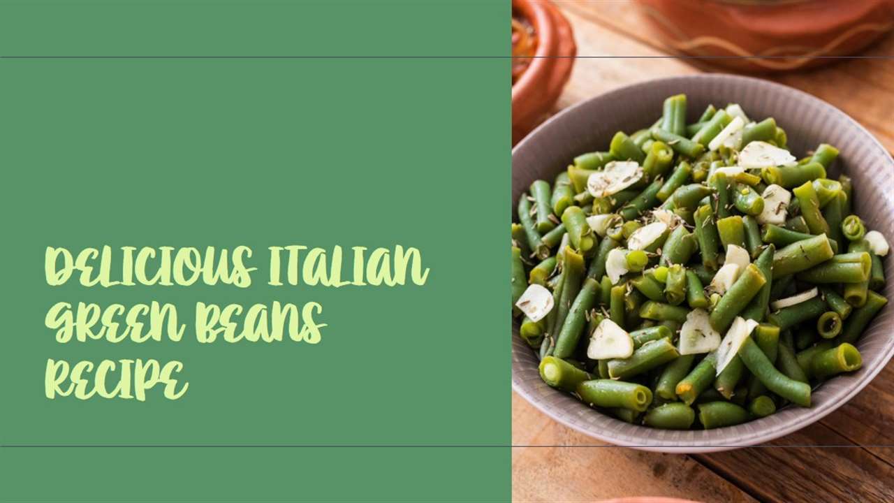 Allen's Italian Green Beans Recipe